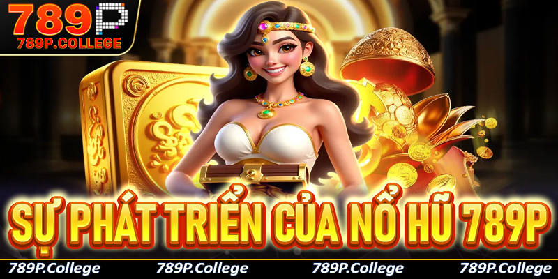 Sự phát triển của trò chơi nổ hũ trong ngành công nghiệp game