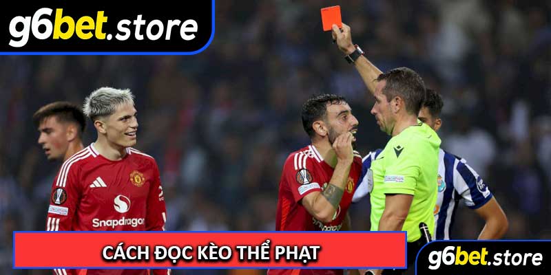 Cách Đọc Kèo Thể Phạt