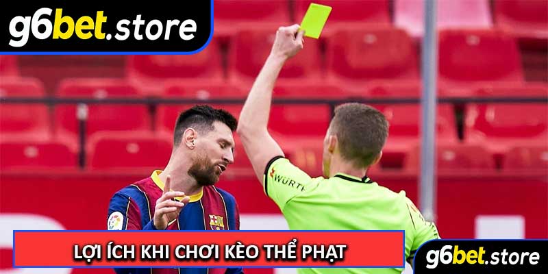 Lợi Ích Khi Chơi Kèo Thể Phạt